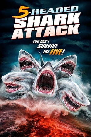 5 Headed Shark Attack en streaming