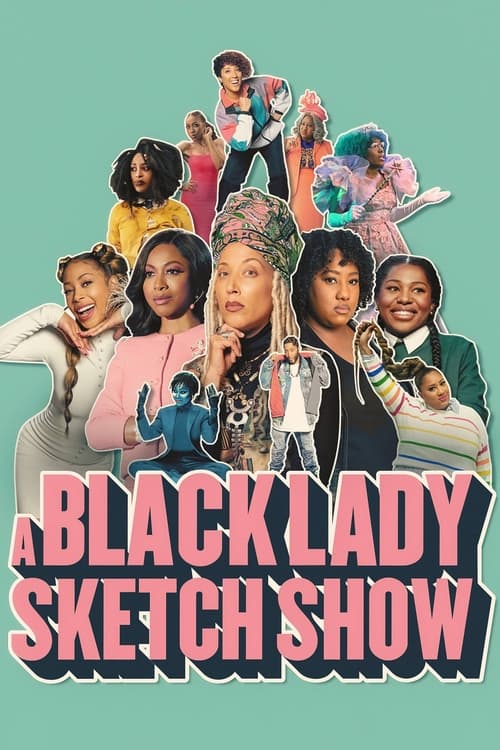 A Black Lady Sketch Show en streaming