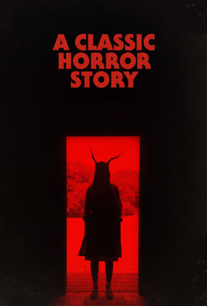 A Classic Horror Story en streaming