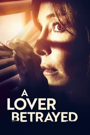 A Lover Betrayed en streaming