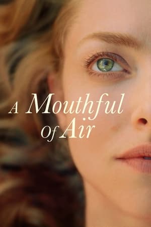 A Mouthful of Air en streaming