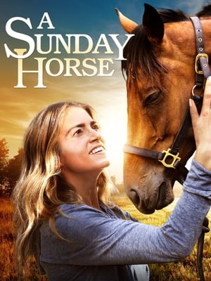 A Sunday Horse en streaming