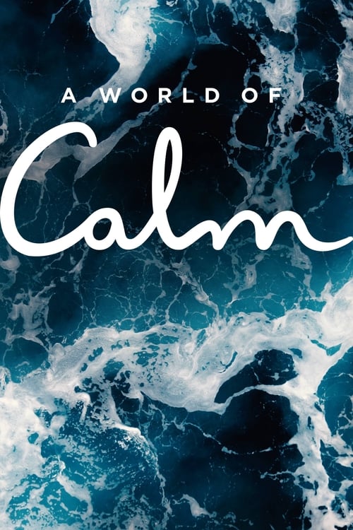 A World of Calm - Saison 1 épisode 5 en streaming