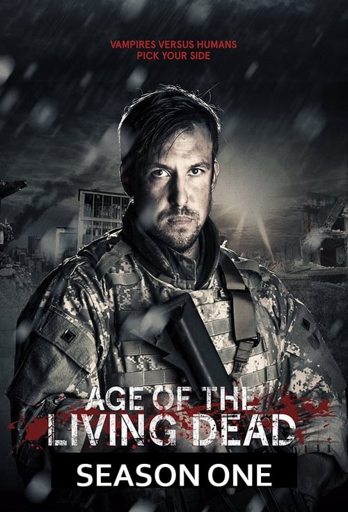 Age of the Living Dead - Saison 1 en streaming