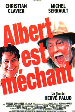 Albert est méchant en streaming