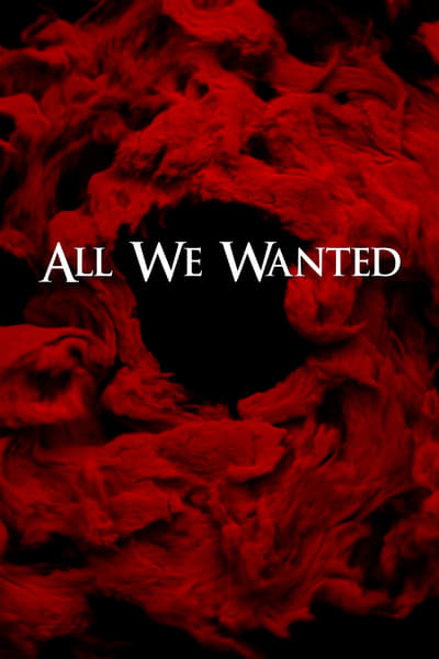 All We Wanted en streaming