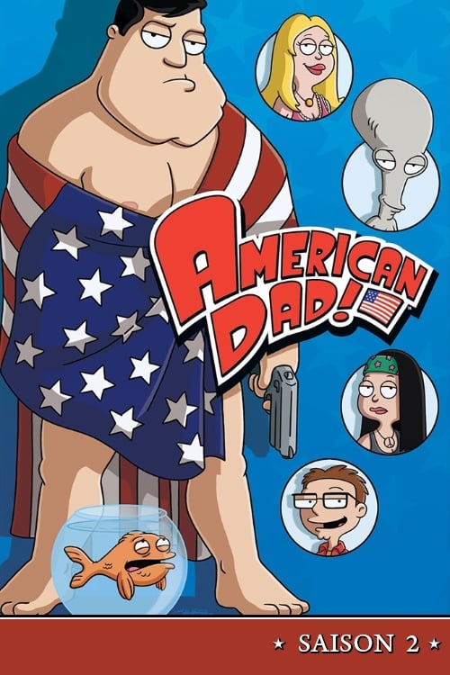 American Dad! - Saison 2 en streaming