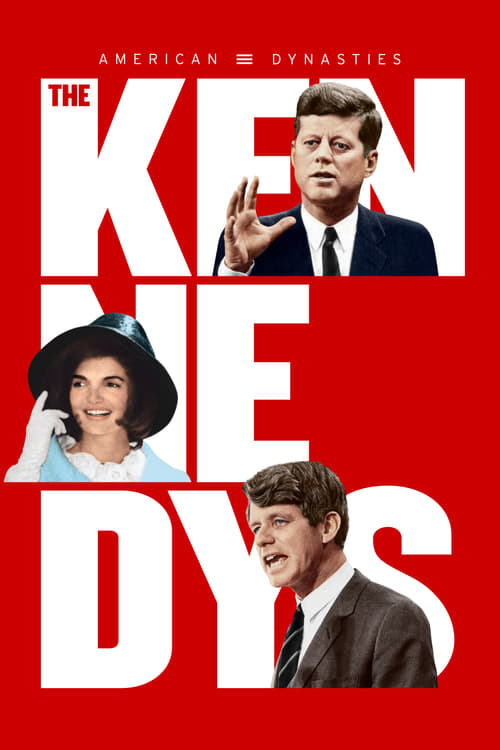 American Dynasties : The Kennedys en streaming