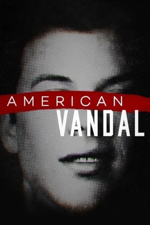 American Vandal en streaming