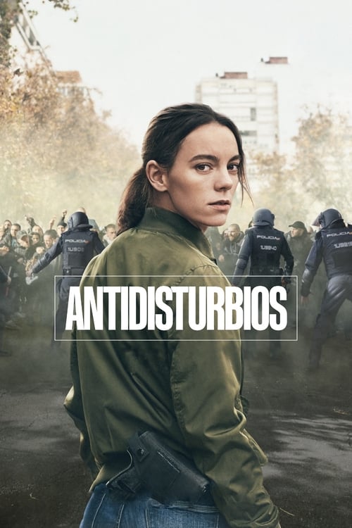 Antidisturbios (Riot Police) - Saison 1 épisode 3 en streaming