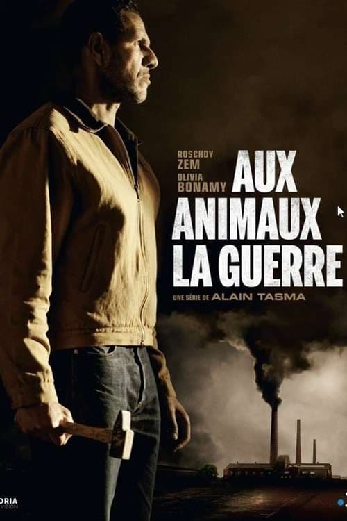 Aux Animaux la Guerre