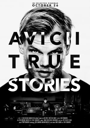 Avicii: True Stories en streaming