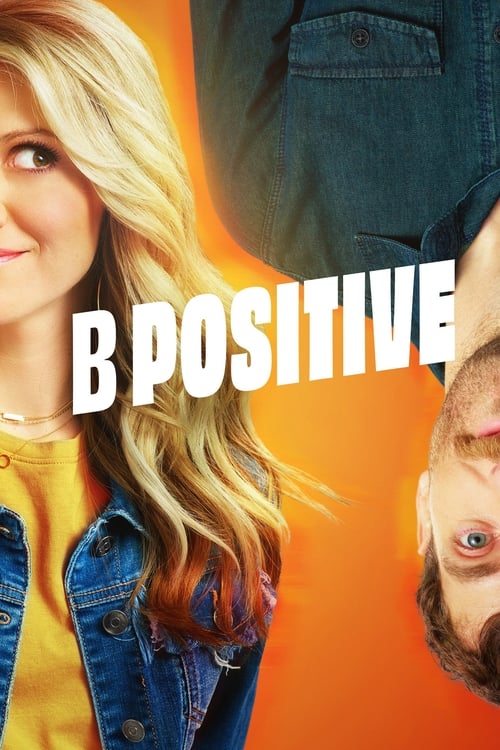 B Positive - Saison 2 épisode 13 en streaming