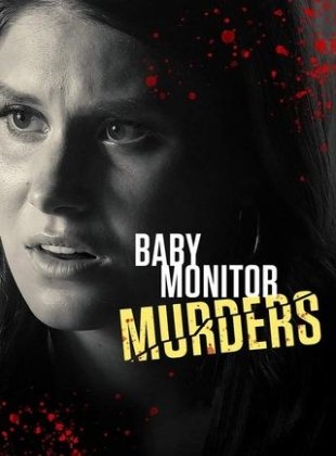 Baby Monitor Murders en streaming