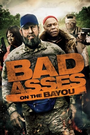 Bad Asses on the Bayou en streaming