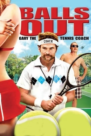 Balls Out: Gary the Tennis Coach en streaming