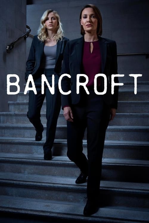 Bancroft - Saison 2 épisode 1 en streaming