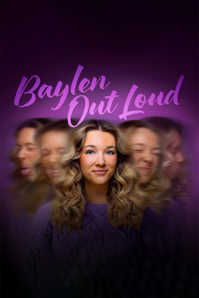 Baylen Out Loud - Saison 1 en streaming