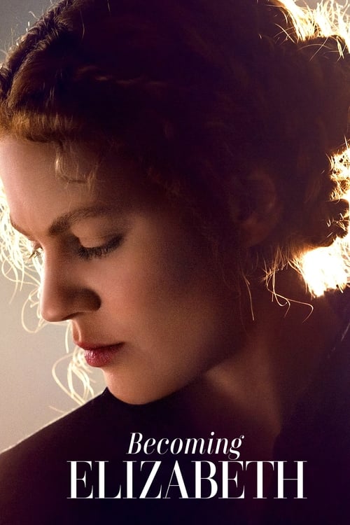 Becoming Elizabeth en streaming