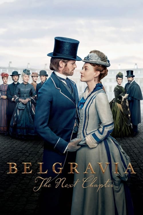 Belgravia: The Next Chapter en streaming