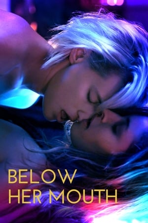 Below Her Mouth en streaming