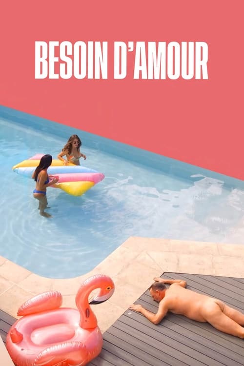 Besoin d'amour en streaming