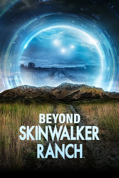 Beyond Skinwalker Ranch - Saison 1 en streaming