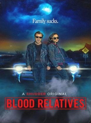 Blood Relatives en streaming