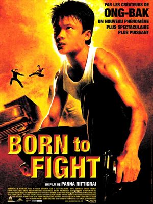 Born to Fight en streaming