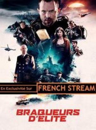 Braqueurs d'élite en streaming