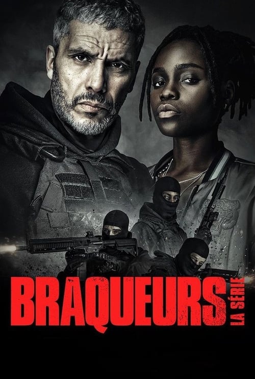 Braqueurs: La série - Saison 1 épisode 2 en streaming