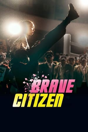 Brave Citizen en streaming