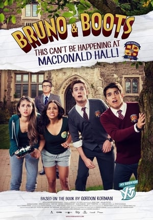 Bruno & Boots: This Can't Be Happening at Macdonald Hall en streaming