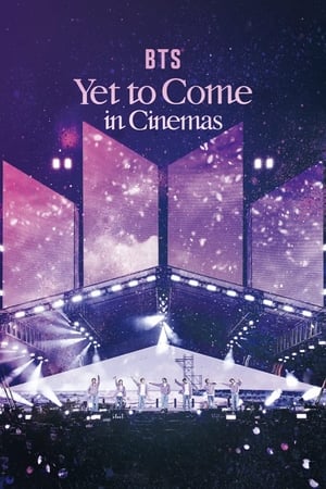 BTS: Yet To Come in Cinemas en streaming