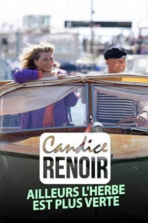 Candice Renoir - Ailleurs l'herbe est plus verte en streaming