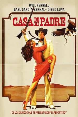 Casa de mi Padre en streaming