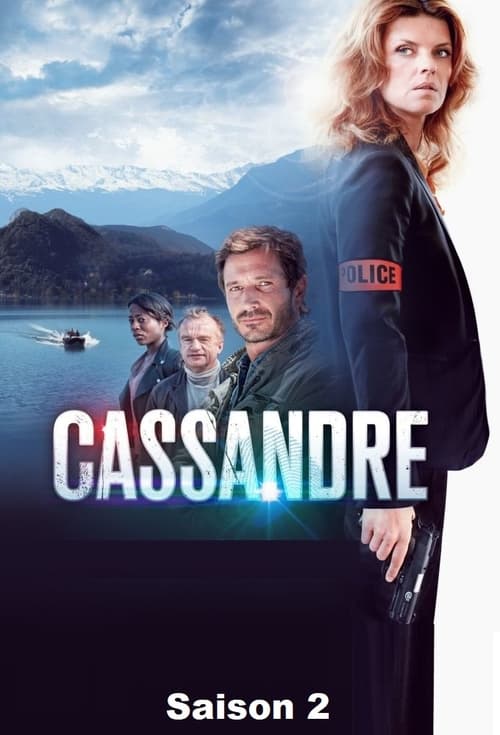 Cassandre - Saison 2 en streaming