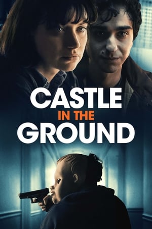 Castle in the Ground en streaming