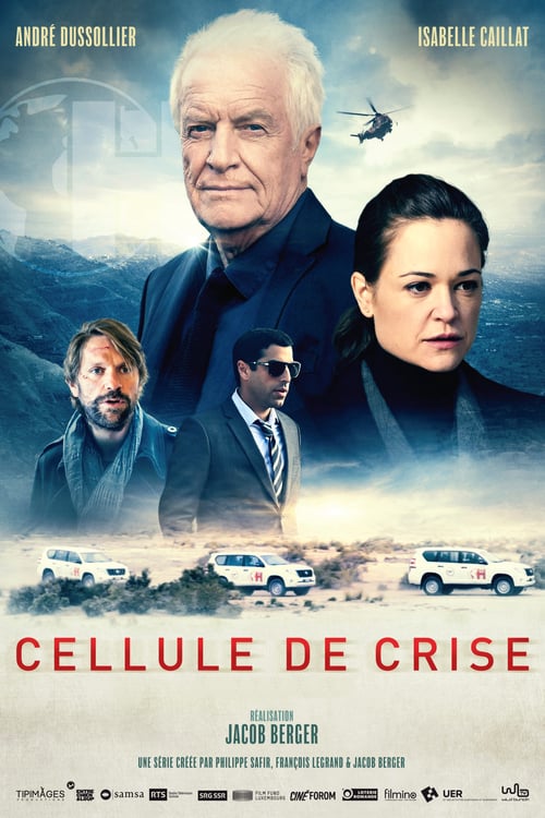 Cellule de Crise - Saison 1 épisode 1 en streaming