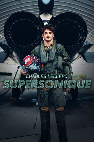 Charles Leclerc Supersonique en streaming