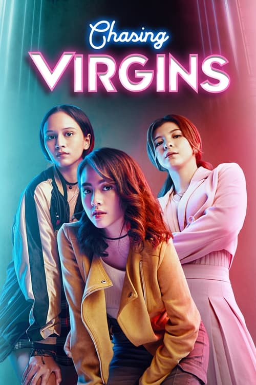 Chasing Virgins - Saison 1 en streaming