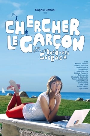 Chercher le garçon en streaming