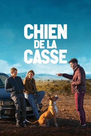 Chien de la casse en streaming