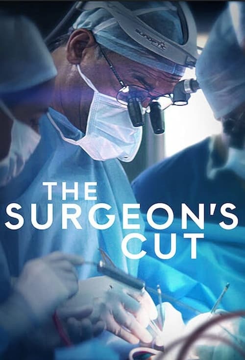 Chirurgiens d'exception (The Surgeon's Cut) - Saison 1 en streaming