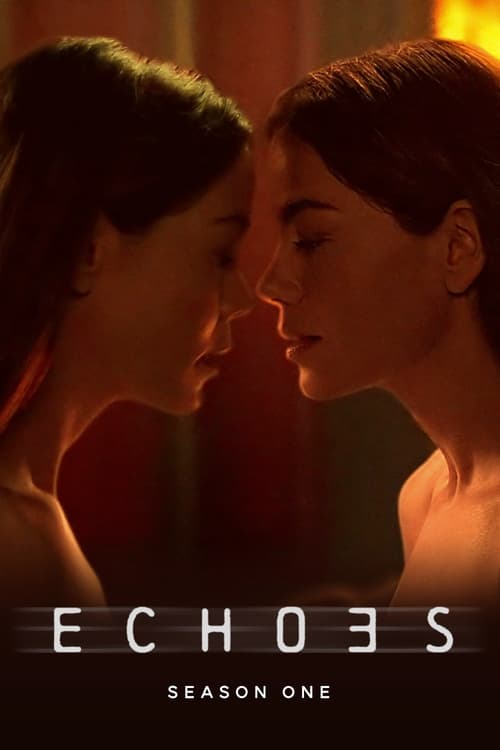 Échos - Saison 1 en streaming