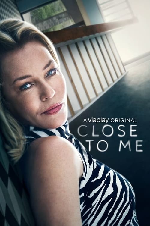 Close To Me en streaming