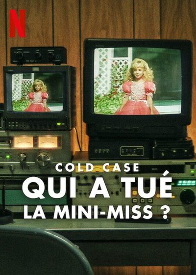 Cold Case : Qui a tué la mini-miss ? en streaming