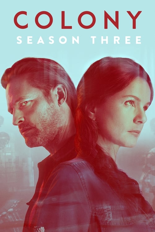 Colony - Saison 3 épisode 4 en streaming