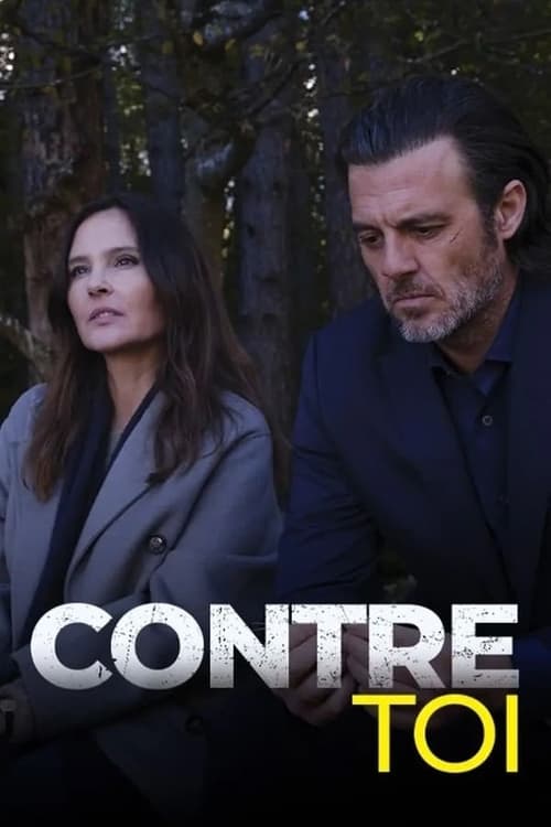 Contre toi - Saison 1 en streaming