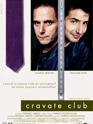 Cravate club en streaming